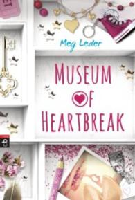 Museum of Heartbreak （2016. 320 S. m. Abb. 227 mm）