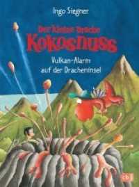 Der kleine Drache Kokosnuss - Vulkan-Alarm auf der Dracheninsel (Die Abenteuer des kleinen Drachen Kokosnuss 24) （Originalausgabe. 2016. 80 S. Mit fbg. Illustrationen. 217 mm）