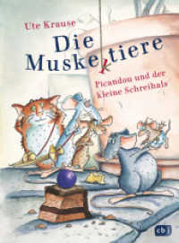 Die Muskeltiere, Picandou und der kleine Schreihals : Die kleinen Abenteuer mit den Muskeltieren (Die Muskeltiere-Reihe: Die kleinen Abenteuer mit den Muskeltieren 1) （Originalausgabe. 2017. 120 S. Mit fbg. Illustrationen. 217 mm）