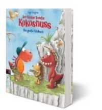 Der kleine Drache Kokosnuss - Das große Fühlbuch (Kokosnuss-Bilderbücher 4) （Originalausgabe. 2016. 16 S. m. zahlr. bunten Bild. 270 mm）