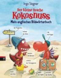 Der kleine Drache Kokosnuss - Mein englisches Bildwörterbuch (Drachenstarker Schulspaß 3) （Originalausgabe. 2017. 48 S. m. farb. Illustr. 276 mm）