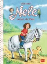 Nele rettet ein Pony (Nele - Die Erzählbände 18) （Originalausgabe. 2018. 128 S. Mit s/w Illustrationen. 215 mm）