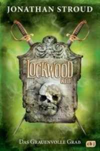 Lockwood & Co. - Das Grauenvolle Grab (Lockwood & Co 5) （Deutsche Erstausgabe. 2017. 512 S. 28 SW-Abb. 233 mm）