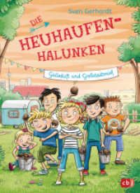 Die Heuhaufen-Halunken - Gülleduft und Großstadtmief (Die Heuhaufen-Halunken-Reihe 3) （Originalausgabe. 2018. 160 S. Mit zweifarbigen Illustrationen. 215 mm）