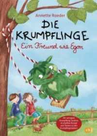 Die Krumpflinge - Ein Freund wie Egon : 6 neue krumpfkumpelige Vorlesegeschichten. Mit witzigem Krumpfburg-Lexikon, Krumpftee-Rezept und den Texten zu den Krumpflingsliedern! (Die Krumpflinge-Reihe 10) （Originalausgabe. 2018. 160 S. Mit fbg. Illustrationen. 245 mm）