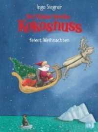 Der kleine Drache Kokosnuss feiert Weihnachten (Die Abenteuer des kleinen Drachen Kokosnuss 7) （2020. 80 S. Mit fbg. Illustrationen. 216 mm）