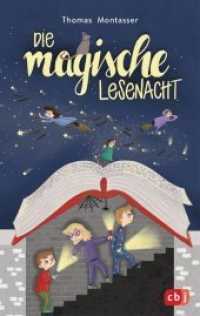 Die magische Lesenacht （Originalausgabe. 2019. 112 S. Mit s/w Illustrationen. 187 mm）