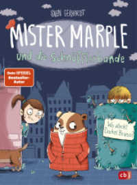 Mister Marple und die Schnüfflerbande - Wo steckt Dackel Bruno? (Die Mister-Marple-Reihe 1) （Originalausgabe. 2019. 160 S. Mit s/w Illustrationen. 217 mm）