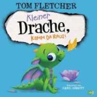 Kleiner Drache, komm da raus! : Ein liebenswertes Mitmach-Abenteuer für die ganz Kleinen (Who's in Your Book? 2) （Deutsche Erstausgabe. 2019. 32 S. Mit fbg. Illustrationen. 258 mm）