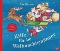 Hilfe für die Weihnachtsmänner （2019. 40 S. Mit fbg. Illustrationen. 277 mm）