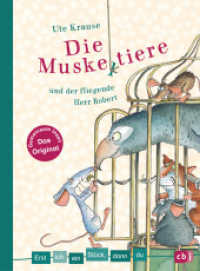 Erst ich ein Stück, dann du - Die Muskeltiere und der fliegende Herr Robert : Für das gemeinsame Lesenlernen ab der 1. Klasse (Erst ich ein Stück, dann du 39) （Originalausgabe. 2020. 88 S. Mit fbg. Illustrationen. 216 mm）