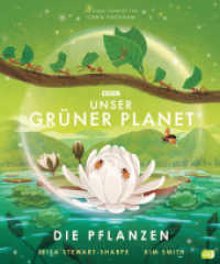 Unser grüner Planet - Die Pflanzen : Ein Kindersachbuch ab 8 Jahren (Die BBC-Unser-Planet-Reihe 2) （Deutsche Erstausgabe. 2022. 64 S. Mit fbg. Illustrationen. 297 mm）