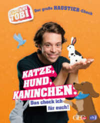 Checker Tobi  - Der große Haustier-Check: Katze, Hund, Kaninchen - Das check ich für euch! : Die Sachbuchreihe zur beliebten TV-Serie von ARD und KiKa für Kinder ab 8 Jahren (Die Checker-Tobi-Sachbuchreihe 5) （Originalausgabe. 2022. 112 S. Mit fbg. Illustrationen und Fotos. 246 m）