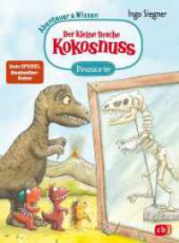 Der kleine Drache Kokosnuss - Abenteuer & Wissen - Dinosaurier : Doppelband bestehend aus einem Abenteuer- und Sachbuch-Band (Abenteuer & Wissen mit dem kleinen Drachen Kokosnuss 1) （Originalausgabe. 2022. 144 S. Mit fbg. Illustrationen. 216 mm）