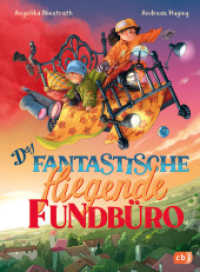 Das fantastische fliegende Fundbüro : Start der witzigen Kinderbuchreihe ab 8 Jahren (Die Fantastisches fliegendes Fundbüro-Reihe 1) （Originalausgabe. 2022. 176 S. Mit fbg. Illustrationen. 216 mm）