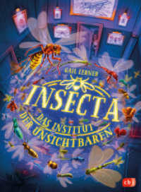 Insecta - Das Institut der Unsichtbaren : Wie sähe die Welt aus, wenn wir mit Insekten sprechen könnten? （Deutsche Erstausgabe. 2023. 352 S. 216 mm）