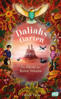 Daliahs Garten - Das Rätsel der Roten Seherin (Die Daliahs-Garten-Reihe 2) （Originalausgabe. 2022. 320 S. 220 mm）