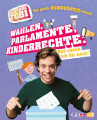 Checker Tobi - Der große Demokratie-Check: Wahlen, Parlamente, Kinderrechte - Das check ich für euch! : Die Sachbuchreihe zur beliebten TV-Serie für Kinder ab 8 Jahren - (Die Checker-Tobi-Sachbuchreihe 6) （Originalausgabe. 2022. 112 S. Mit fbg. Illustrationen und Fotos. 246 m）