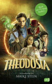 Theodosia - Buch zur TV-Serie : Das Buch zur ersten Staffel （Deutsche Erstausgabe. 2022. 288 S. Mit Filmfotos aus der TV-Serie. 220）