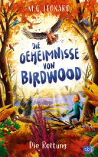 Die Geheimnisse von Birdwood - Die Rettung : Band 2 der spannenden Krimi-Reihe ab 10 Jahren (Die-Geheimnisse-von-Birdwood-Reihe / The Twitchers 2) （Deutsche Erstausgabe. 2023. 336 S. 220 mm）