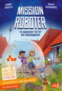 Ich schenk dir eine Geschichte - Mission Roboter - ein spannender Fall für die Glücksagentur : Das Buch zum Welttag des Buches 2024 （Originalausgabe. 2024. 160 S. Mit s/w-Illustrationen. 183 mm）