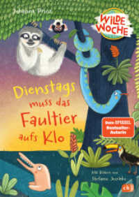 Wilde Woche - Dienstags muss das Faultier aufs Klo : Ein tierisch witziges Vorleseabenteuer (Die Wilde-Woche-Reihe 2) （Originalausgabe. 2024. 128 S. Mit fbg. Illustrationen. 246 mm）