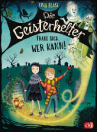 Die Geisterhelfer - Traue sich, wer kann! : Gruseliger Reihenstart für Kinder ab 8 Jahren - Mit Glow-in-the-Dark-Effekt auf dem Cover in limitierter Auflage (Die Geisterhelfer-Reihe 1) （2024. 224 S. 30 SW-Abb. 215 mm）