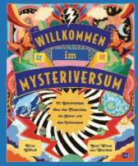 Willkommen im Mysteriversum - 60 Geheimnisse über den Mensch, die Natur und das Universum : Farbenfrohes Sachbuch ab 10 Jahren in großem Format （Deutsche Erstausgabe. 2024. 112 S. Mit fbg. Illustrationen. 318 mm）