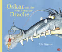 Oskar und der sehr hungrige Drache : Neuausgabe des Bilderbuchklassikers für Kinder ab 4 Jahren （2025. 40 S. Mit fbg. Illustrationen. 278 mm）