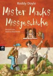 Mister Macks Missgeschicke (cbj Taschenbücher Bd.22323) （2012. 175 S. m. Illustr. v. Brian Ajhar. 183 mm）