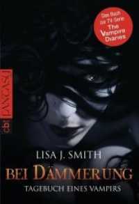 Tagebuch eines Vampirs - Bei Dämmerung : Die Romanvorlage zur Serie (Die Tagebuch eines Vampirs-Reihe 2) （Deutsche Erstausgabe. 2008. 256 S. 1 SW-Abb. 183 mm）