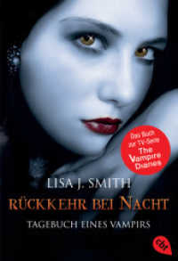 Tagebuch eines Vampirs - Rückkehr bei Nacht : Die Romanvorlage zur Serie (cbt Taschenbücher 30664) （Deutsche Erstausgabe. 2010. 606 S. 184 mm）