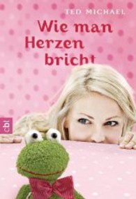 Wie man Herzen bricht (cbt Taschenbücher Bd.30827) （2013. 352 S. 183 mm）