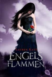 Engelsflammen : Die Romantasy-Bestsellerreihe über eine schicksalhafte Liebe (Die Fallen-Reihe 3) （2015. 416 S. 184 mm）