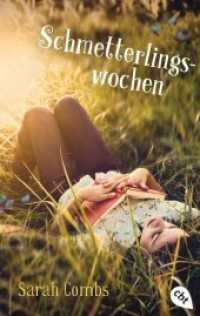 Schmetterlingswochen (cbt Taschenbücher Bd.31048) （2018. 304 S. 187 mm）