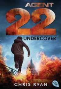 Agent 22 - Undercover (cbt Taschenbücher 31070) （Deutsche Erstausgabe. 2016. 304 S. 184 mm）