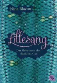 Lillesang - Das Geheimnis der dunklen Nixe (cbt Taschenbücher 31071) （2016. 416 S. 33 SW-Abb. 185 mm）