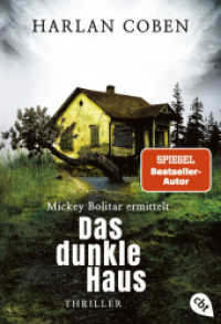 Das dunkle Haus: Mickey Bolitar ermittelt : Thriller (Die Shelter-Reihe 2) （2017. 400 S. 184 mm）