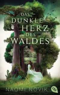 Das dunkle Herz des Waldes : Das bildgewaltige Fantasy-Highlight jetzt im Taschenbuch (cbt Taschenbücher 31244) （2018. 576 S. 188 mm）