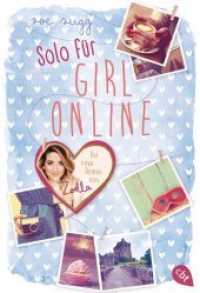 Solo für Girl Online (Girl Online 3) （2019. 416 S. 1 SW-Abb. 184 mm）