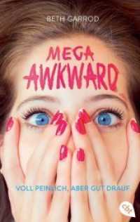 Mega Awkward - Voll peinlich, aber gut drauf (cbt Taschenbücher 31252) （Deutsche Erstausgabe. 2019. 432 S. 18.8 cm）