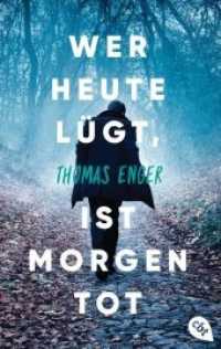 Wer heute lügt, ist morgen tot (cbt Taschenbücher 31266) （Deutsche Erstausgabe. 2019. 320 S. 188 mm）