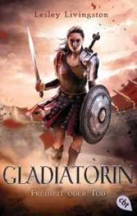 Gladiatorin - Freiheit oder Tod (cbt Taschenbücher 31286) （Deutsche Erstausgabe. 2019. 464 S. 188 mm）