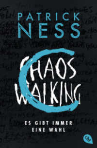 Chaos Walking - Es gibt immer eine Wahl : Die Fortsetzung des tiefgründigen Abenteuers (Die Chaos-Walking-Reihe 2) （Neuausgabe. 2022. 592 S. 206 mm）