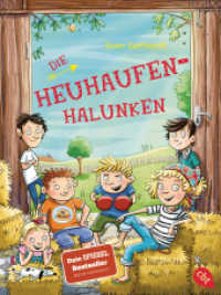 Die Heuhaufen-Halunken : Der Dein-Spiegel-Bestseller erstmals im Taschenbuch (Die Heuhaufen-Halunken-Reihe 1) （2020. 160 S. Mit s/w Illustrationen. 187 mm）