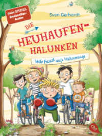 Die Heuhaufen-Halunken - Volle Faust aufs Hühnerauge (Die Heuhaufen-Halunken 2) （2021. 160 S. Mit s/w Illustrationen. 188 mm）
