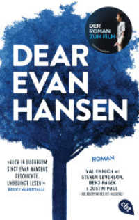 Dear Evan Hansen : Der New York Times Bestseller-Roman zum preisgekrönten Musical （2021. 416 S. 187 mm）
