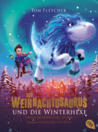 Der Weihnachtosaurus und die Winterhexe (Die Weihnachtosaurus-Reihe / The Christmasaurus 2) （2020. 432 S. Mit s/w Illustrationen. 188 mm）