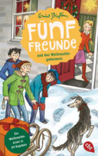 Fünf Freunde und das Weihnachtsgeheimnis : Ein Weihnachtskrimi in 24 Kapiteln - Mit perforierten Seiten zum Auftrennen (Weihnachtskrimi-Reihe 1) （2022. 200 S. 187 mm）