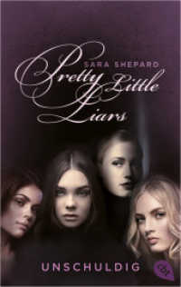 Pretty Little Liars - Unschuldig : Die Romanvorlage zur Kultserie "Pretty Little Liars" (Die Pretty Little Liars-Reihe 1) （Neuausgabe. 2022. 320 S. 188 mm）